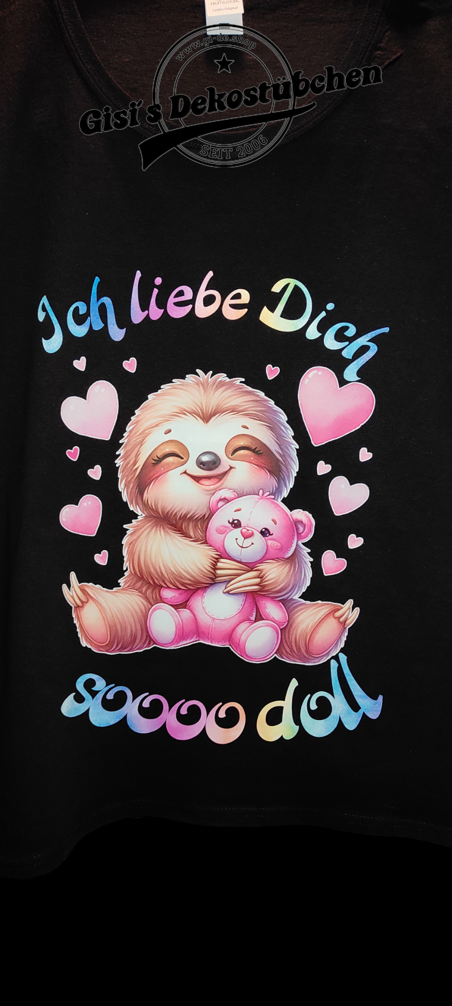 Valentinstag, Muttertag, Geburtstag, Faultier Shirt, Geschenk für Faultier Liebhaber