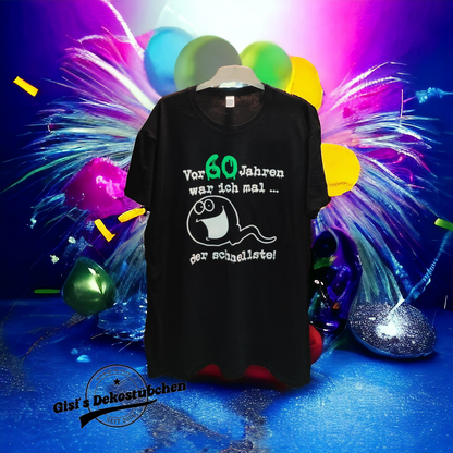 Herren Damen T-Shirt Geburtstag lustiger